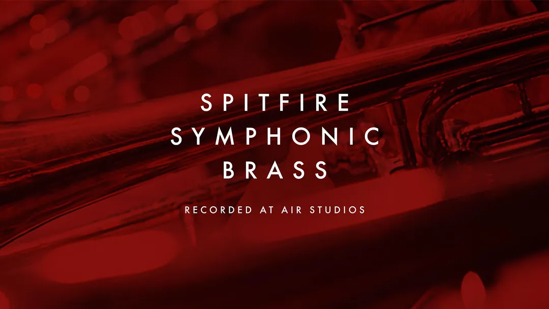 Spitfire Audio Symphonic Brass โปรแกรมทำเพลง VST, VSTi, Plugins